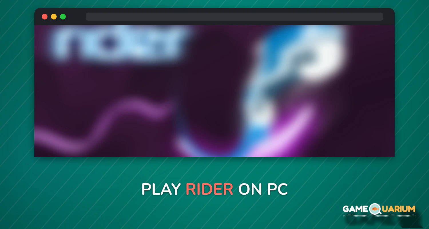 Rider on Windows Rider on Windows