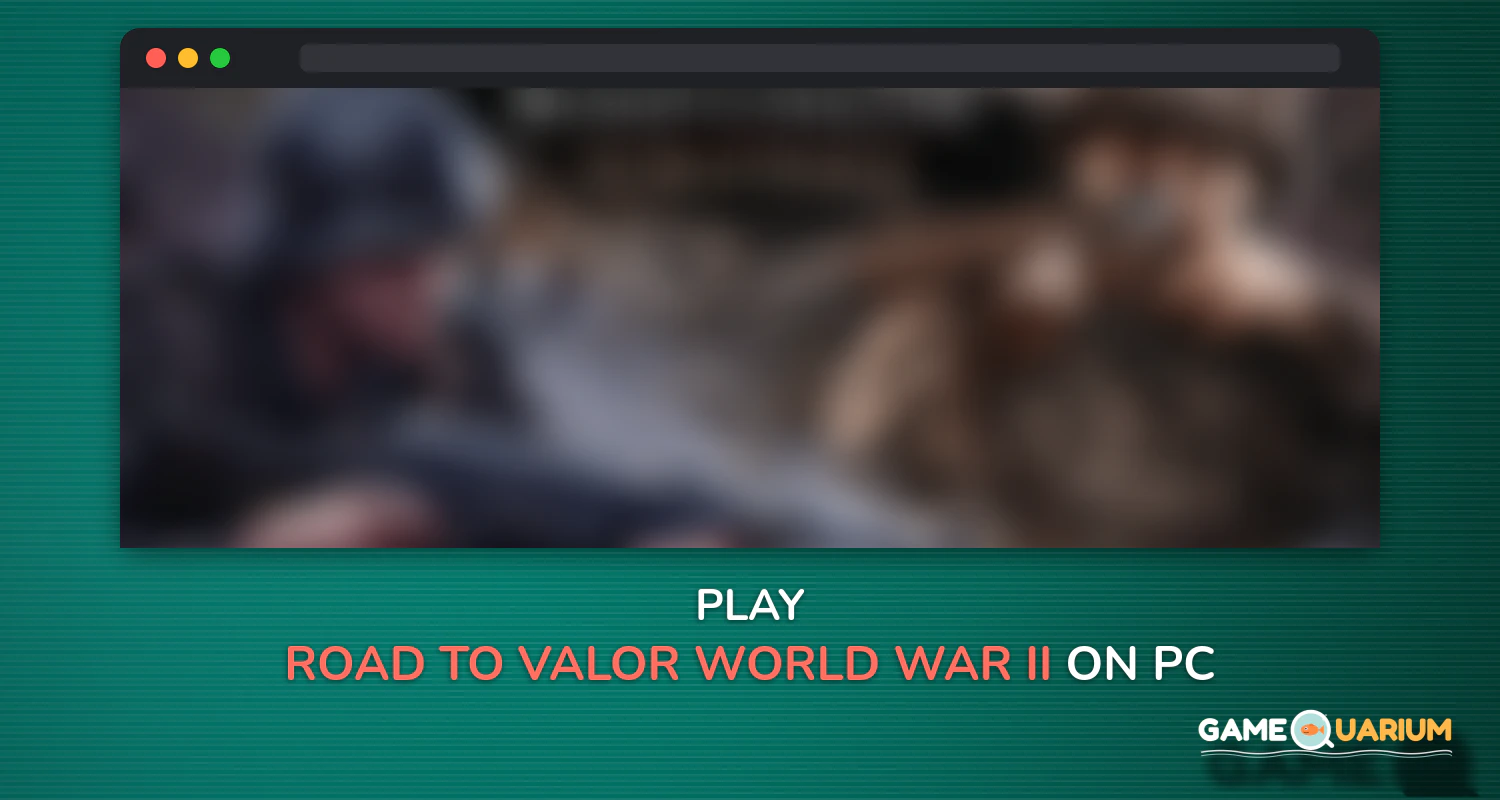 Road to Valor: World War II on Windows Road to Valor: World War II on Windows