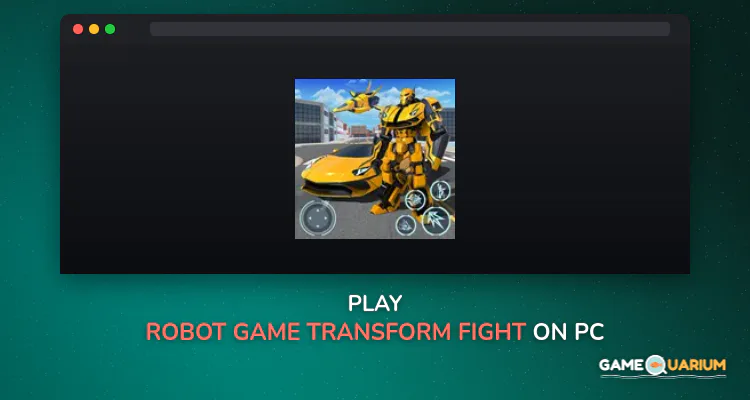 Robot Game: Transform & Fight on Windows Robot Game: Transform & Fight on Windows