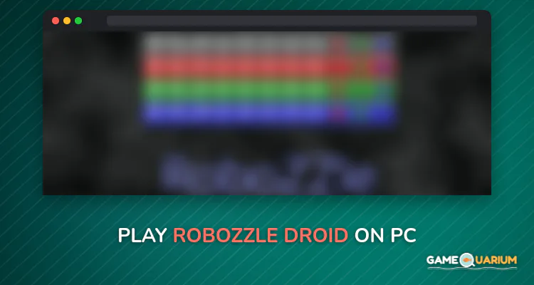 RoboZZle Droid on Windows RoboZZle Droid on Windows
