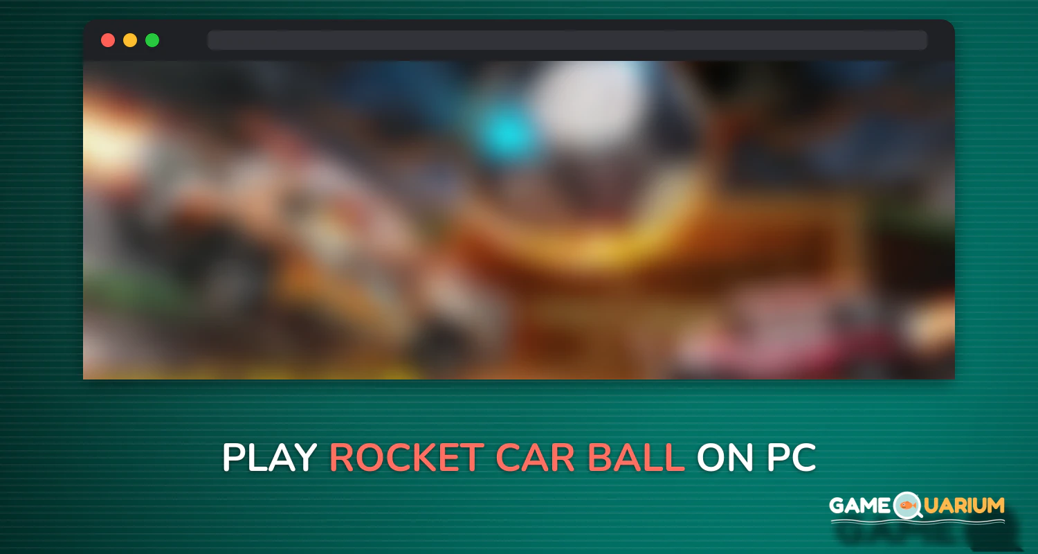 Rocket Car Ball on Windows Rocket Car Ball on Windows