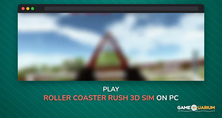 Roller Coaster Rush - 3D Sim on Windows