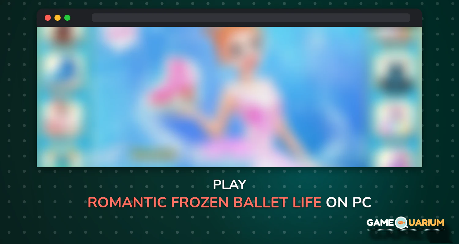 Romantic Frozen Ballet Life on Windows