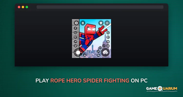 Rope Hero: Spider Fighting on Windows