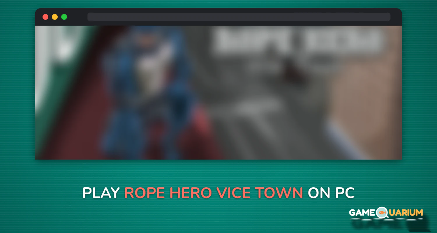 Rope Hero: Vice Town on Windows Rope Hero: Vice Town on Windows