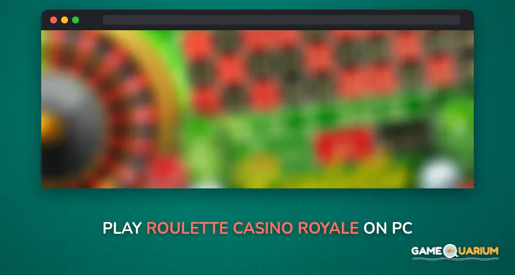 Roulette Casino Royale on Windows