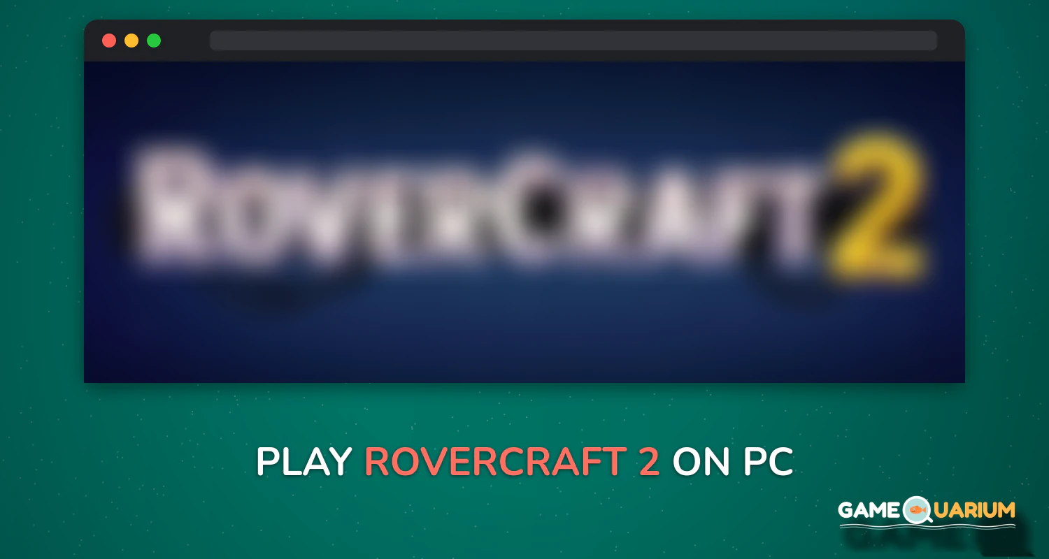 Rovercraft 2 on Windows