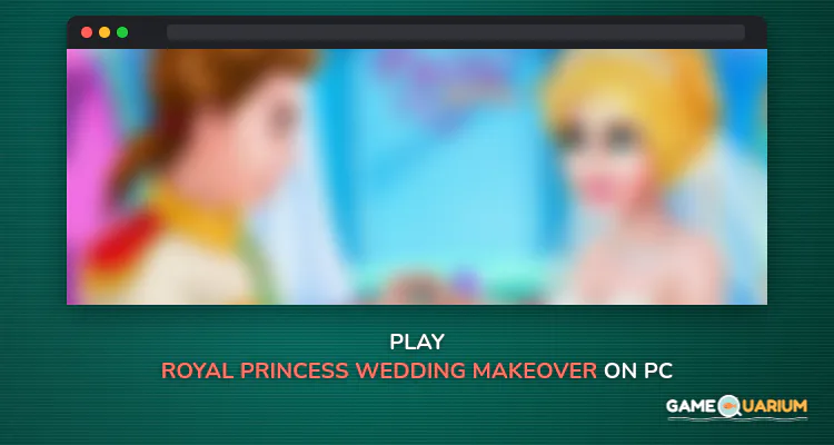 Royal Princess Wedding Makeover and Dress Up on Windows
