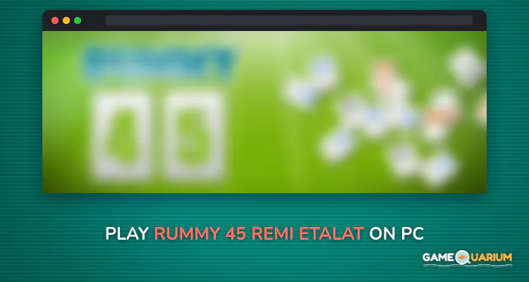 Rummy 45 - Remi Etalat on Windows Rummy 45 - Remi Etalat on Windows