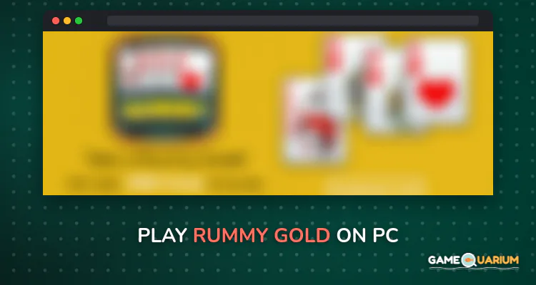 Rummy Gold on Windows