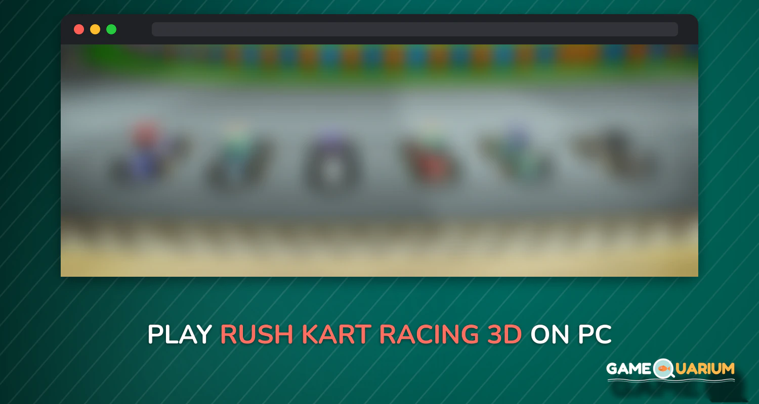 Rush Kart Racing 3D on Windows Rush Kart Racing 3D on Windows