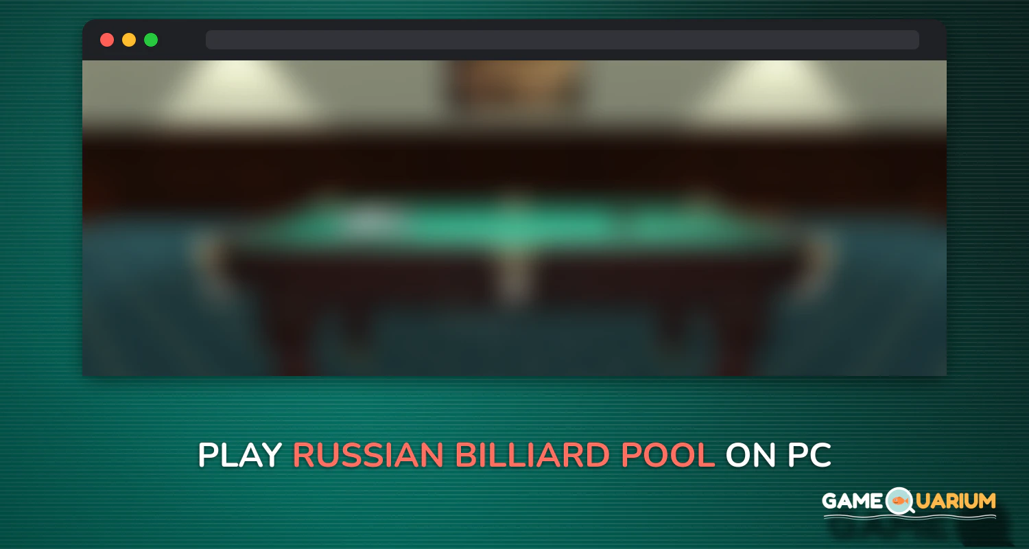 Russian Billiard Pool on Windows Russian Billiard Pool on Windows