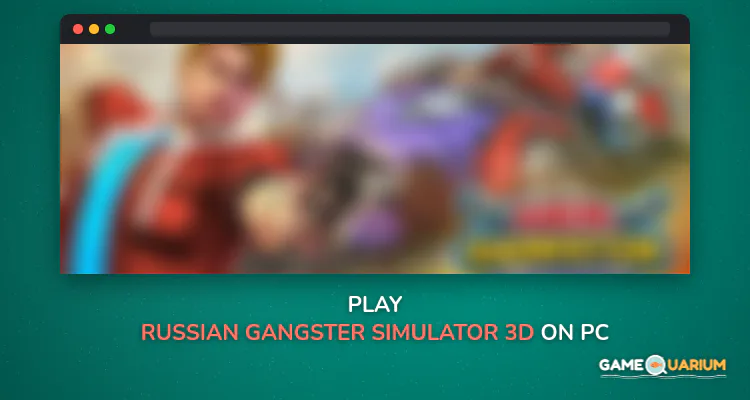 Russian Gangster Simulator 3D on Windows