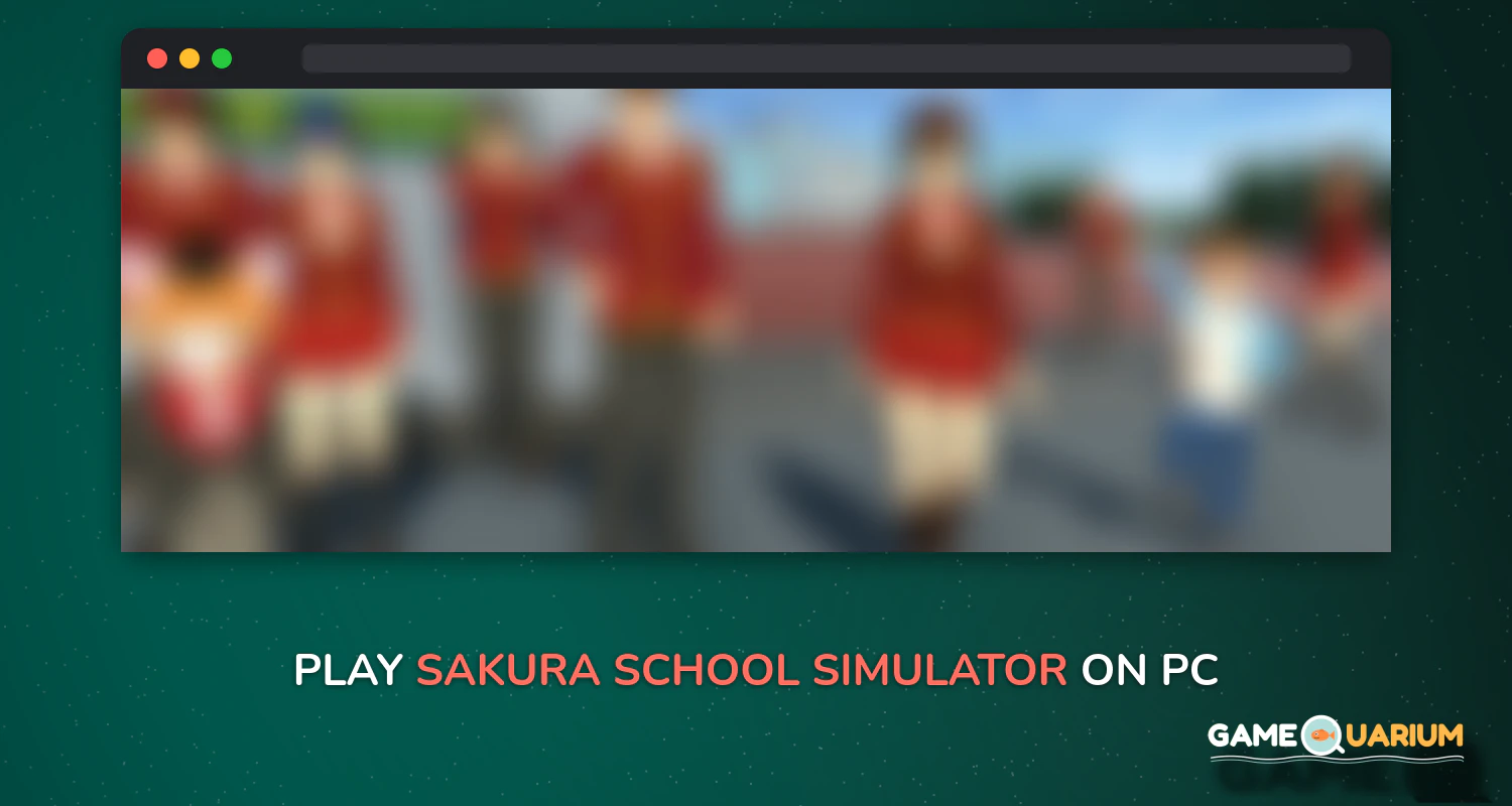 SAKURA School Simulator on Windows SAKURA School Simulator on Windows