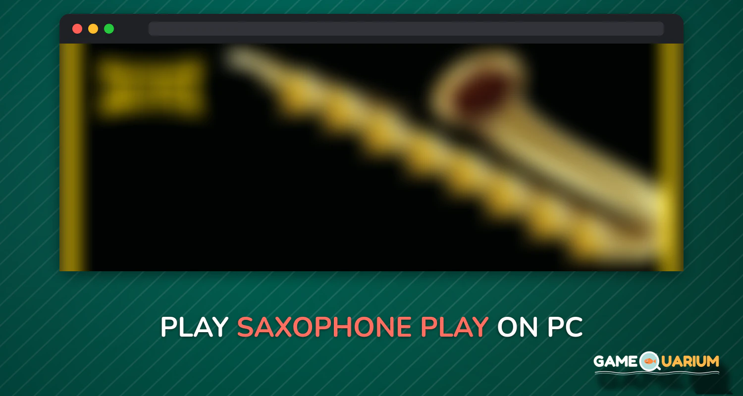 Saxophone Play on Windows Saxophone Play on Windows