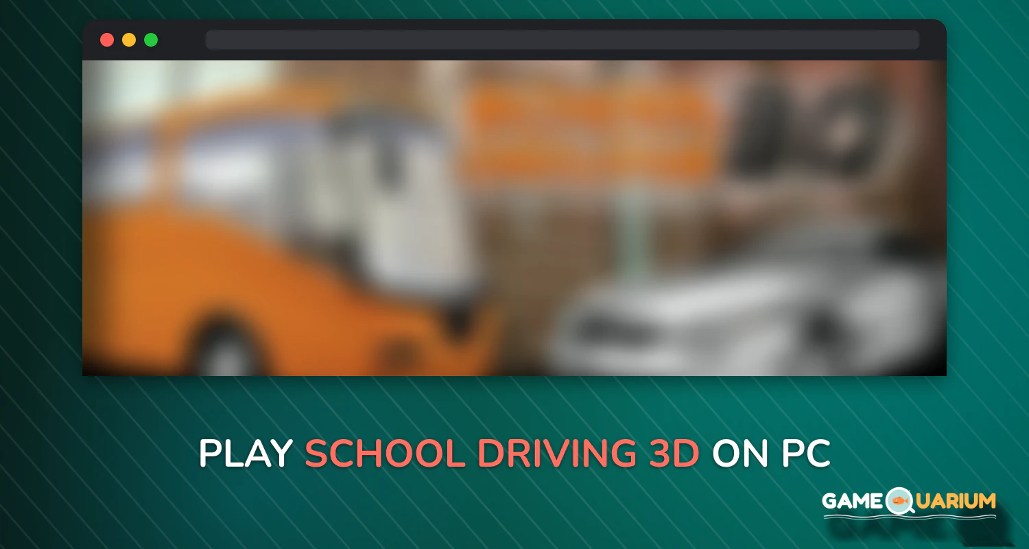 School Driving 3D on Windows School Driving 3D on Windows