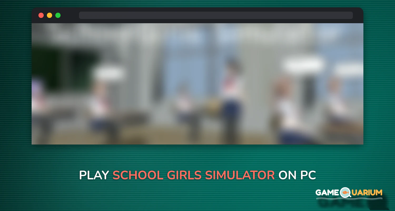 School Girls Simulator on Windows