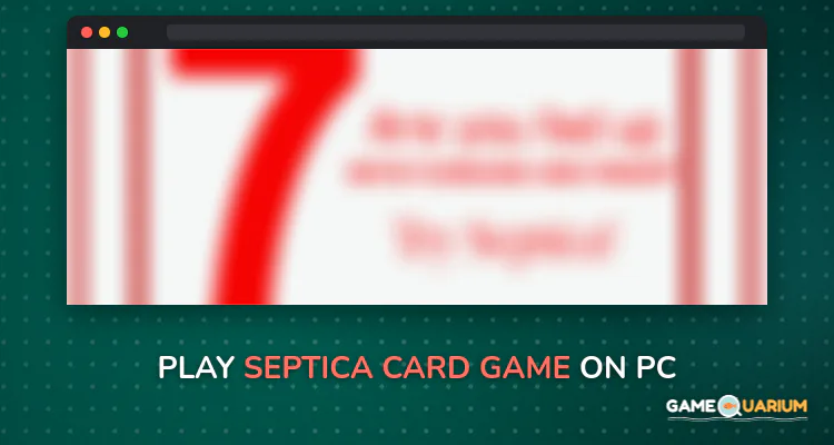 Septica Card Game on Windows Septica Card Game on Windows