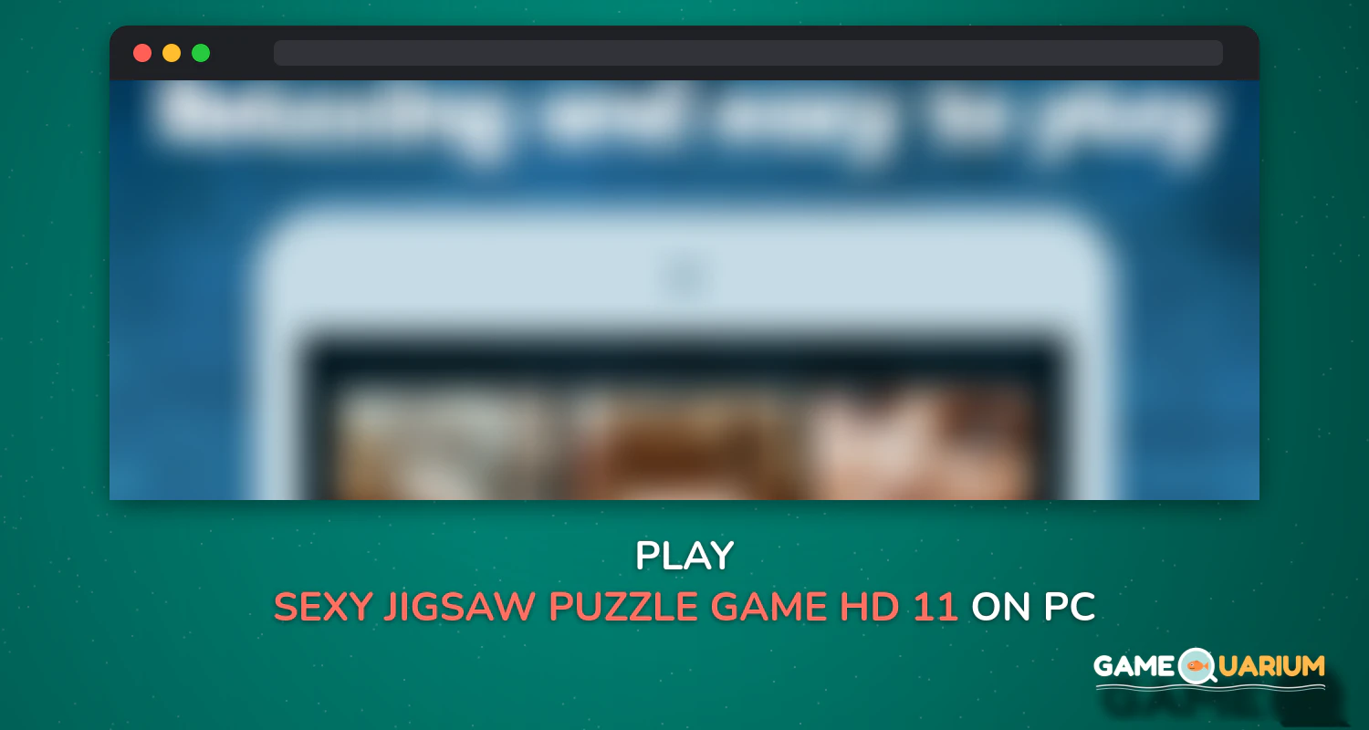 Sexy Jigsaw - Puzzle Game HD 11 on Windows Sexy Jigsaw - Puzzle Game HD 11 on Windows