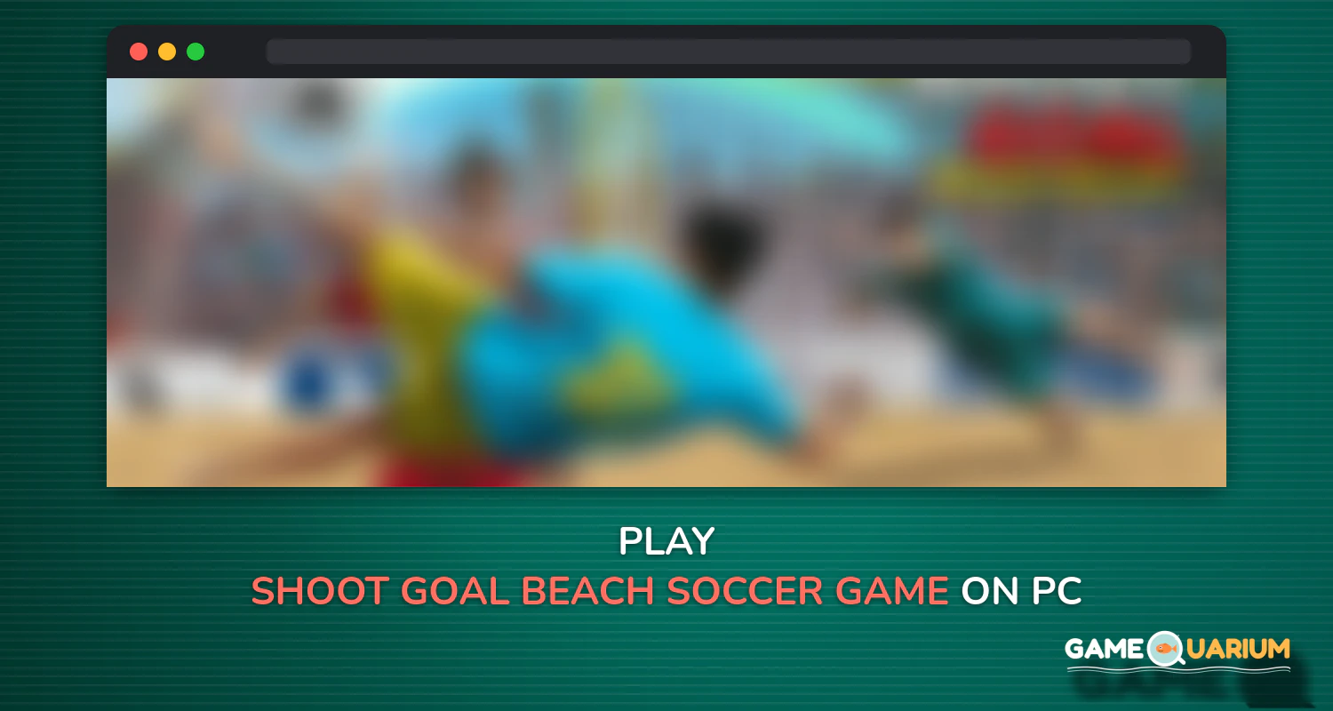 Shoot Goal - Beach Soccer Game on Windows Shoot Goal - Beach Soccer Game on Windows