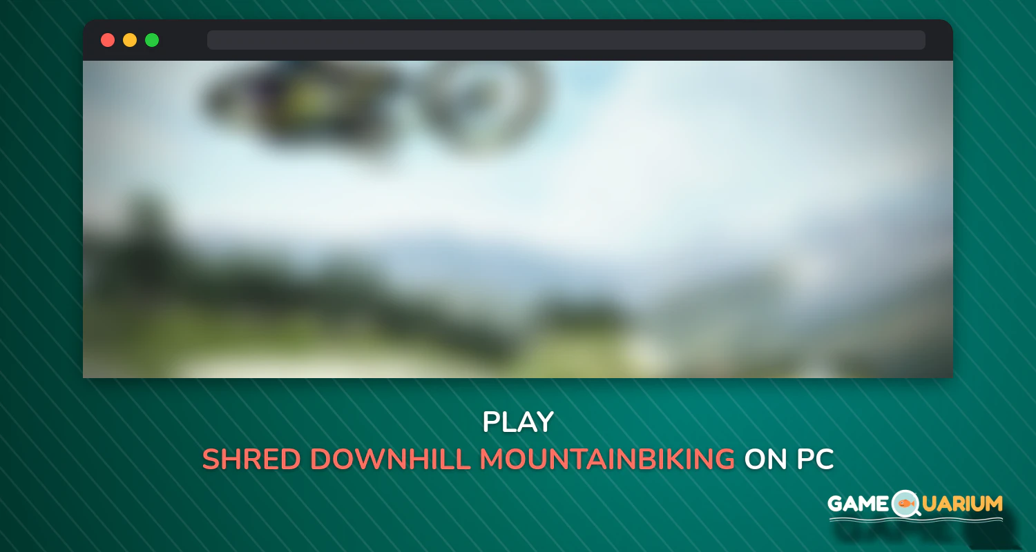 Shred! Downhill Mountainbiking on Windows Shred! Downhill Mountainbiking on Windows