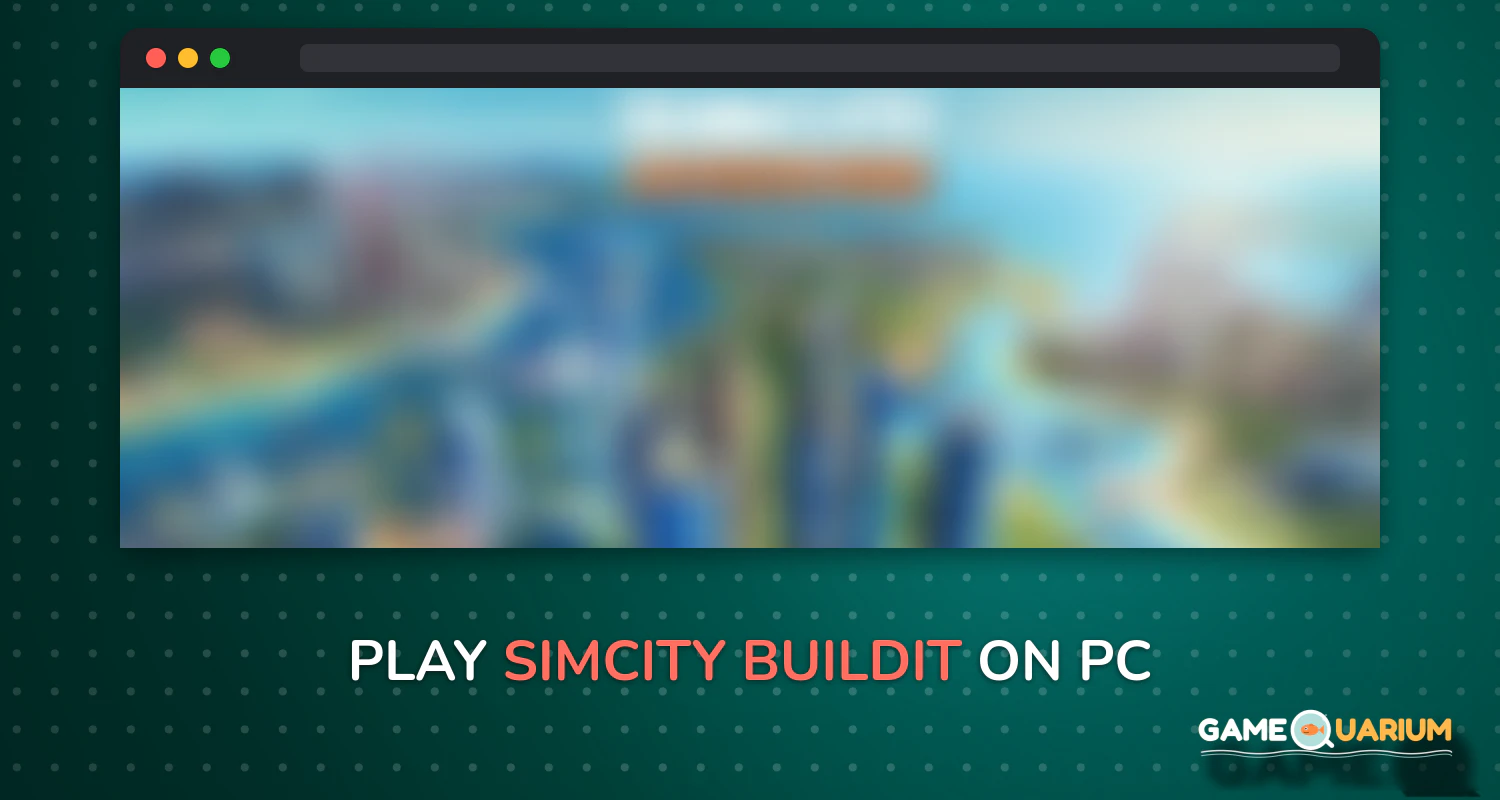 SimCity BuildIt on Windows