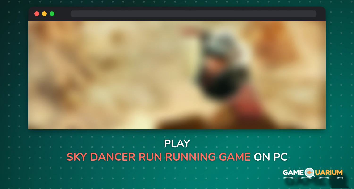 Sky Dancer Run - Running Game on Windows Sky Dancer Run - Running Game on Windows