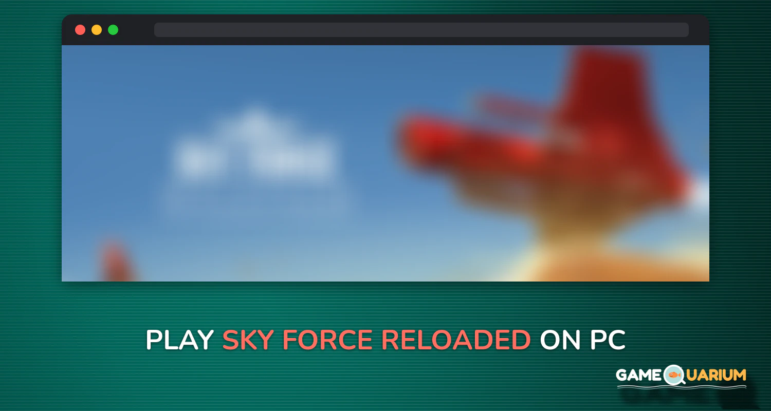 Sky Force Reloaded on Windows Sky Force Reloaded on Windows