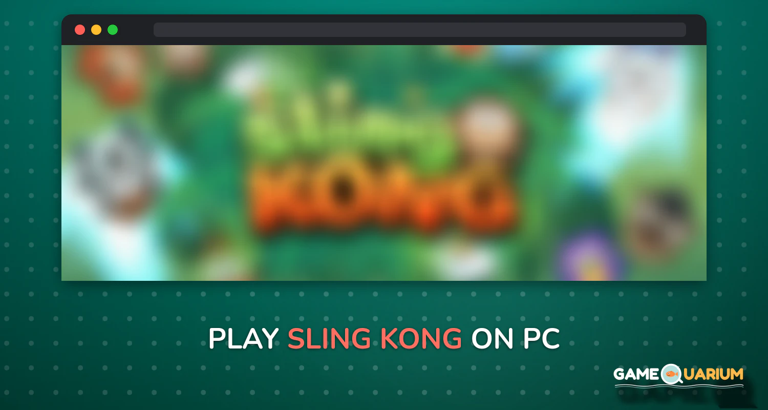 Sling Kong on Windows