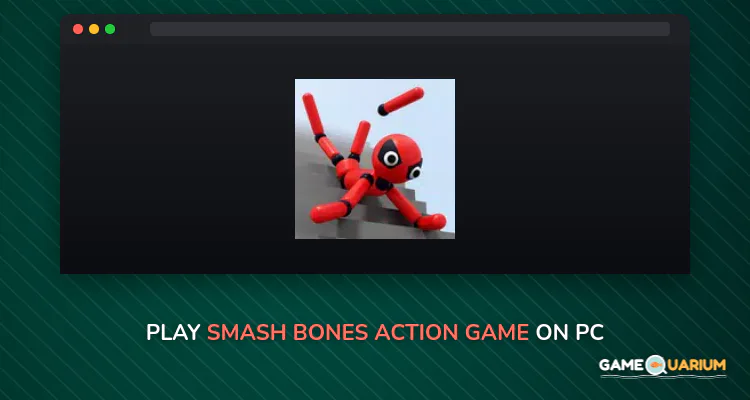 Smash Bones: Action Game on Windows