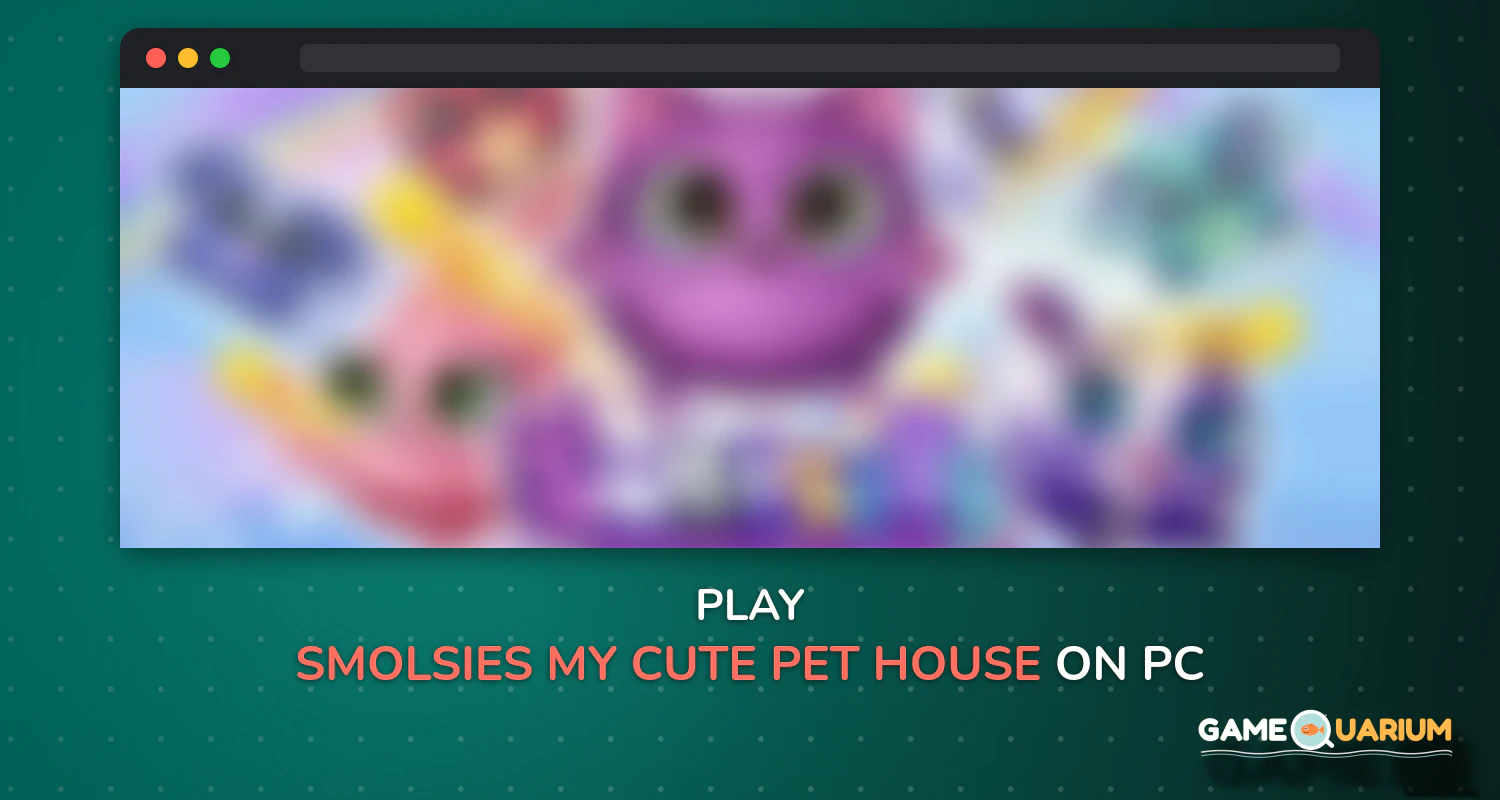 Smolsies - My Cute Pet House on Windows Smolsies - My Cute Pet House on Windows