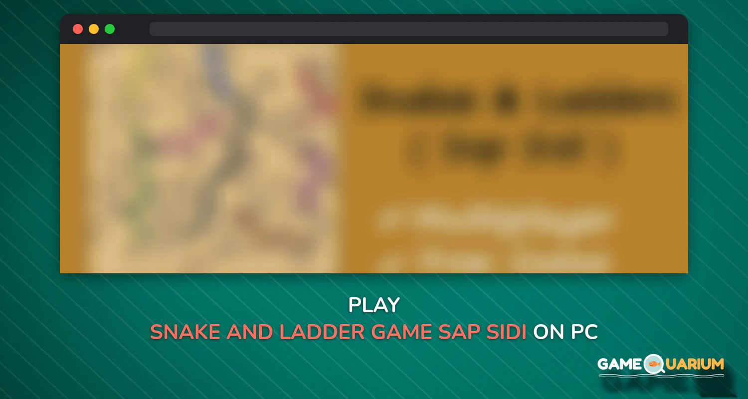 Snake and Ladder Game-Sap Sidi on Windows Snake and Ladder Game-Sap Sidi on Windows