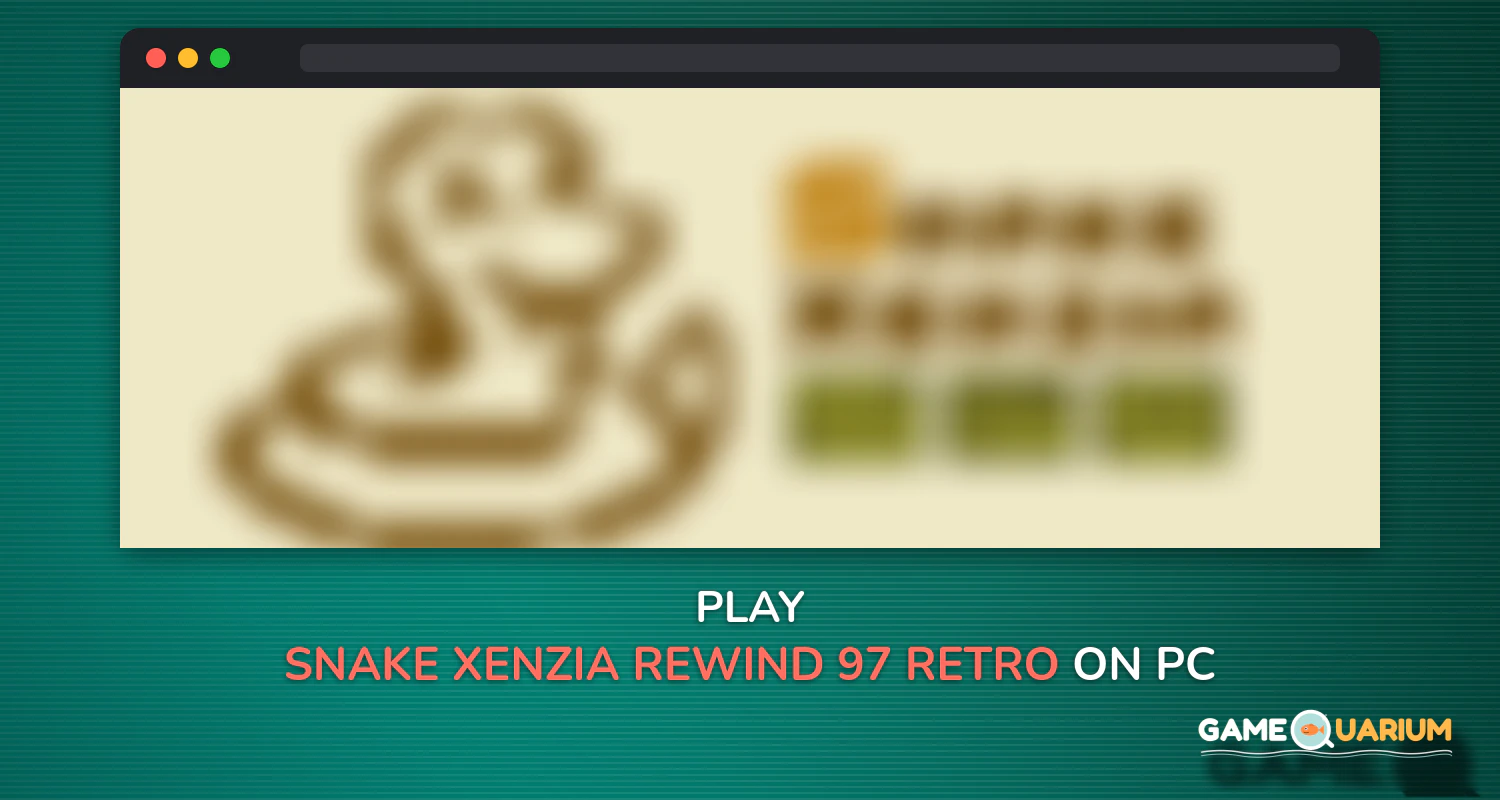 Snake Xenzia Rewind 97 Retro on Windows Snake Xenzia Rewind 97 Retro on Windows