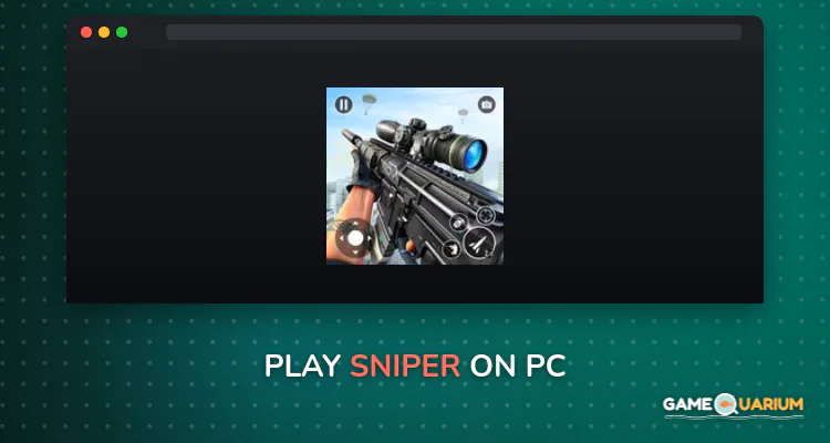 Sniper on Windows Sniper on Windows