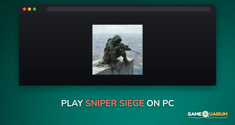Sniper Siege on Windows