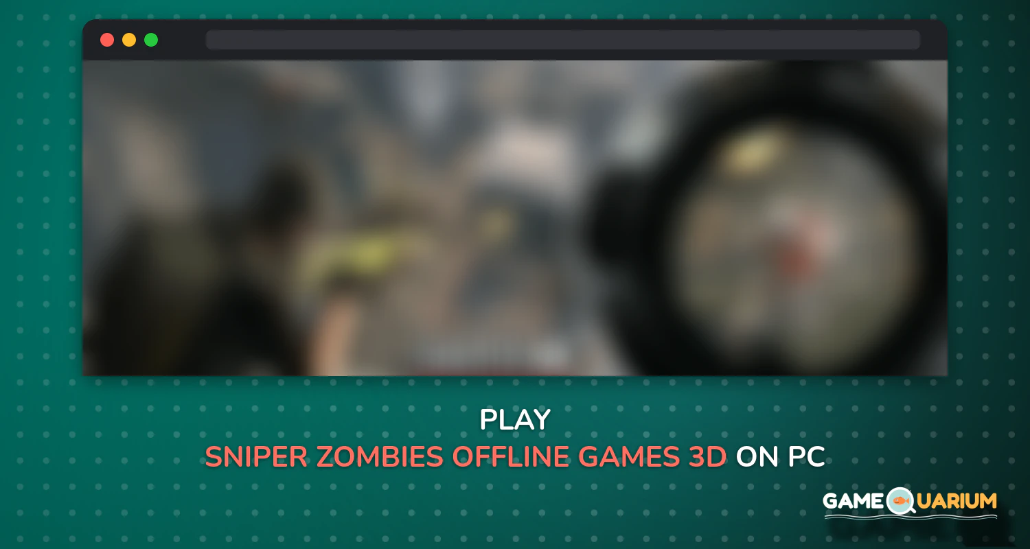 Sniper Zombies: Offline Games 3D on Windows Sniper Zombies: Offline Games 3D on Windows