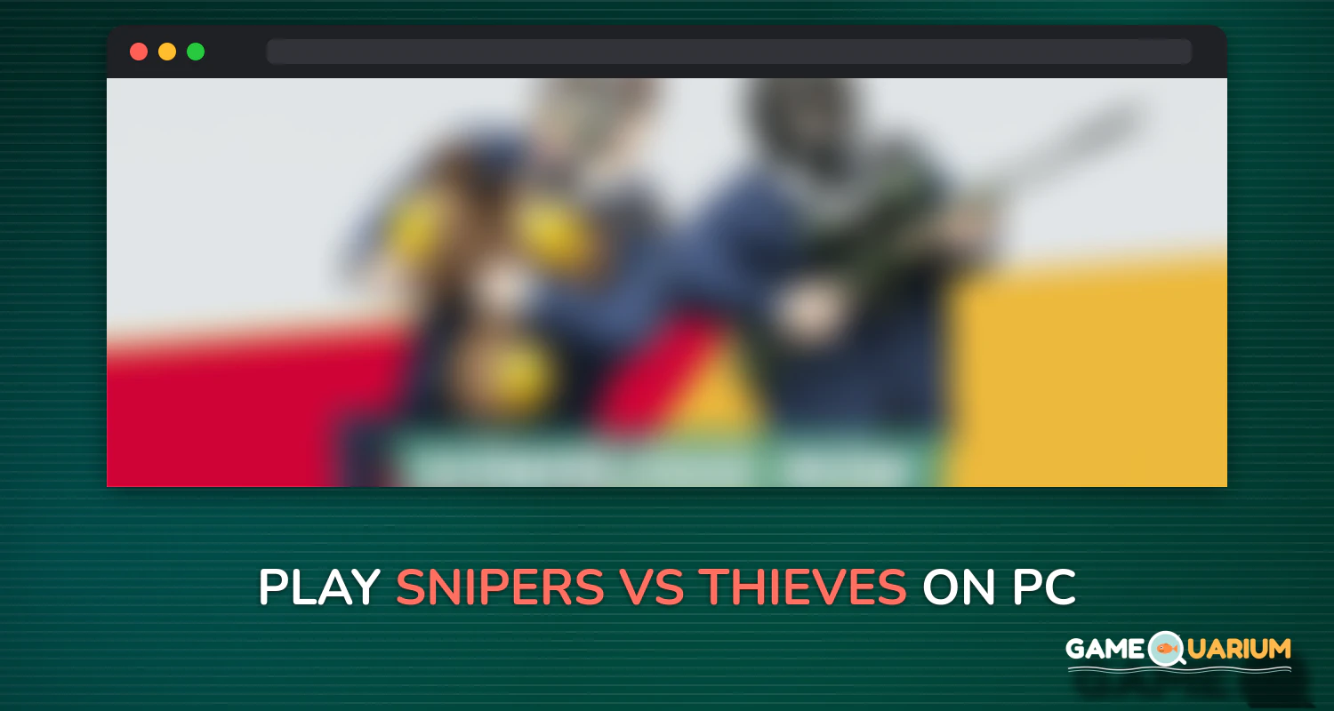 Snipers vs Thieves on Windows Snipers vs Thieves on Windows