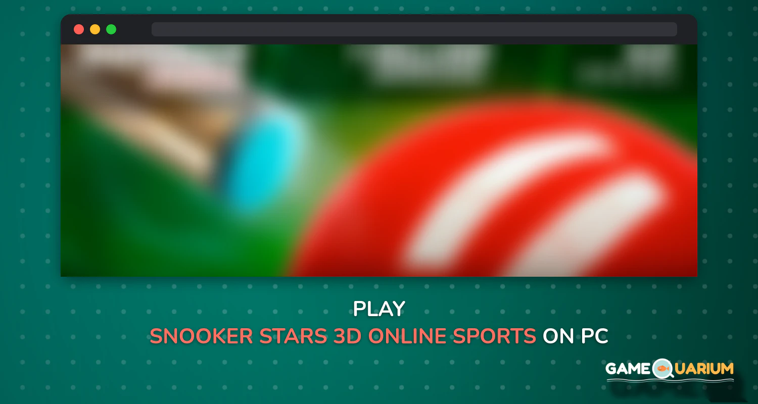 Snooker Stars - 3D Online Sports Game on Windows Snooker Stars - 3D Online Sports Game on Windows