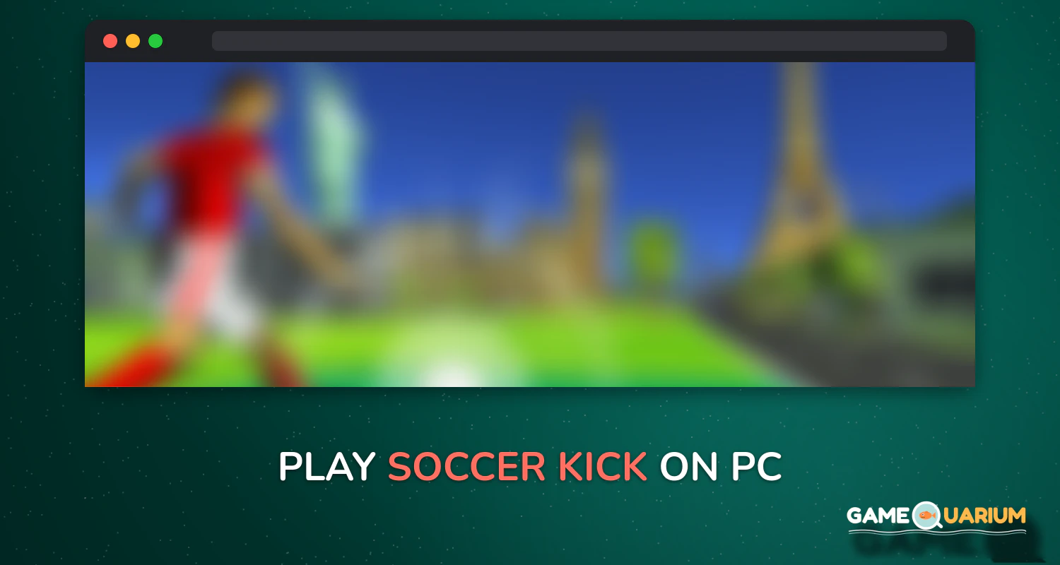 Soccer Kick on Windows