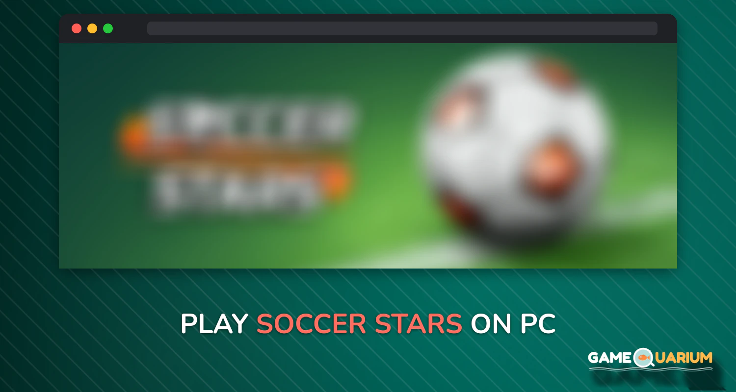 Soccer Stars on Windows