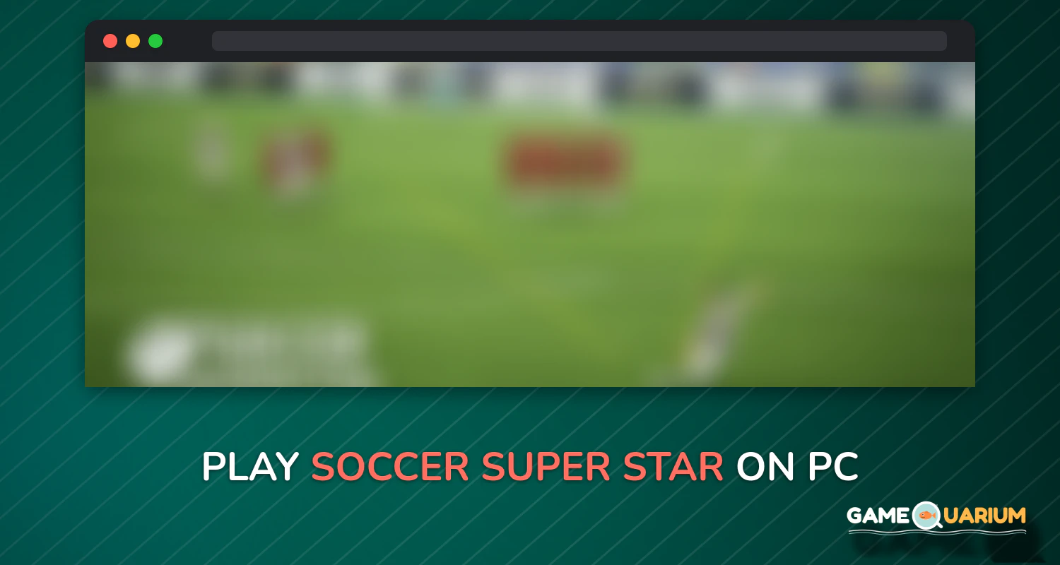 Soccer Super Star on Windows Soccer Super Star on Windows