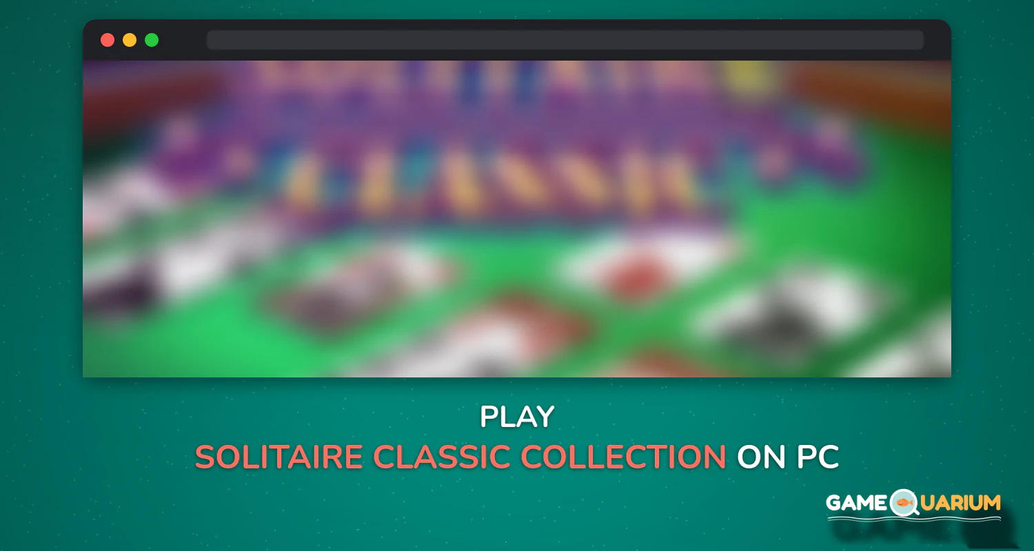 Solitaire Classic Collection on Windows Solitaire Classic Collection on Windows