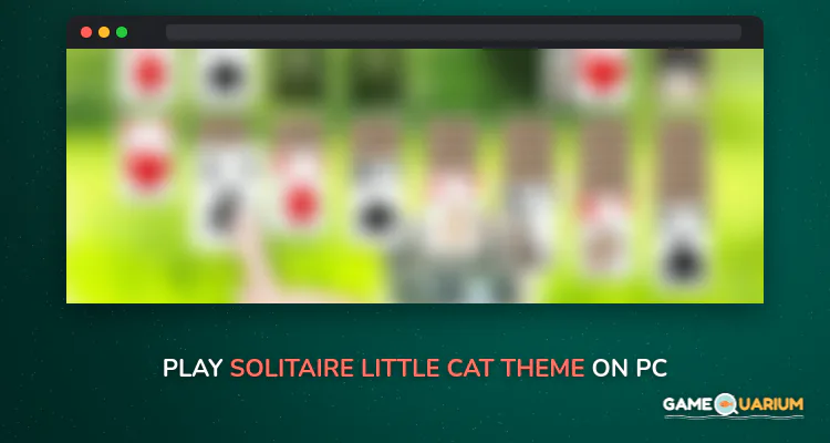 Solitaire Little Cat Theme on Windows Solitaire Little Cat Theme on Windows