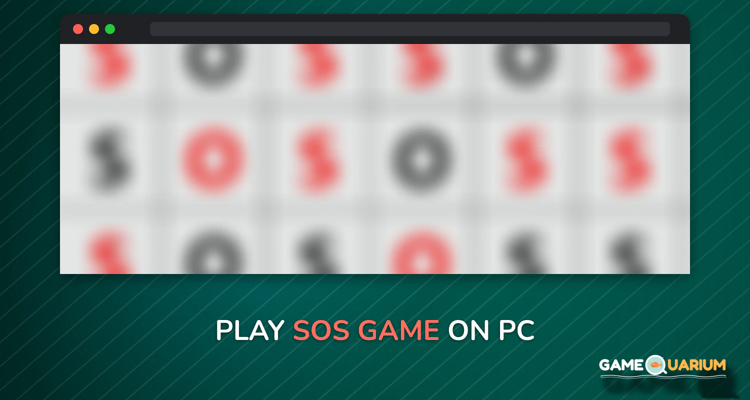 SOS Game on Windows SOS Game on Windows