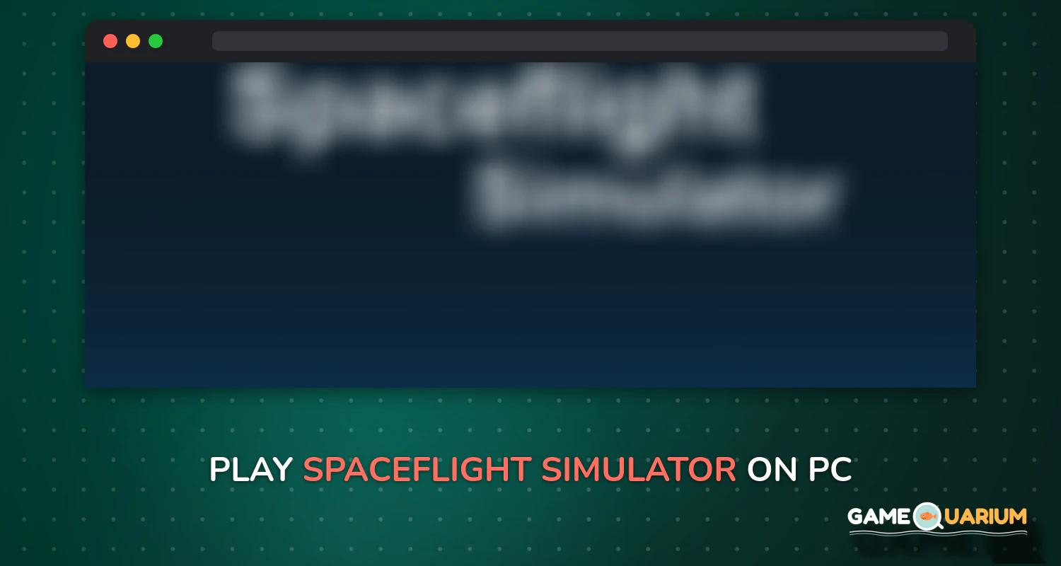 Spaceflight Simulator on Windows Spaceflight Simulator on Windows