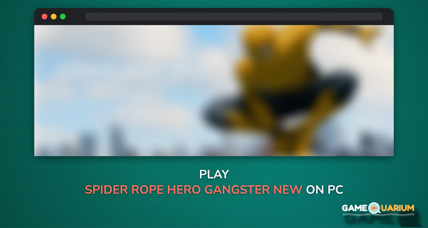 Spider Rope Hero - Gangster New York City on Windows Spider Rope Hero - Gangster New York City on Windows