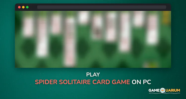 Spider: Solitaire Card Game ♣ on Windows Spider: Solitaire Card Game ♣ on Windows