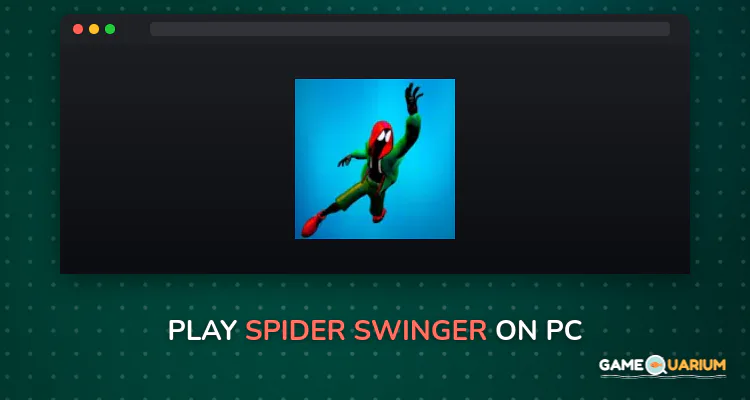 Spider Swinger on Windows