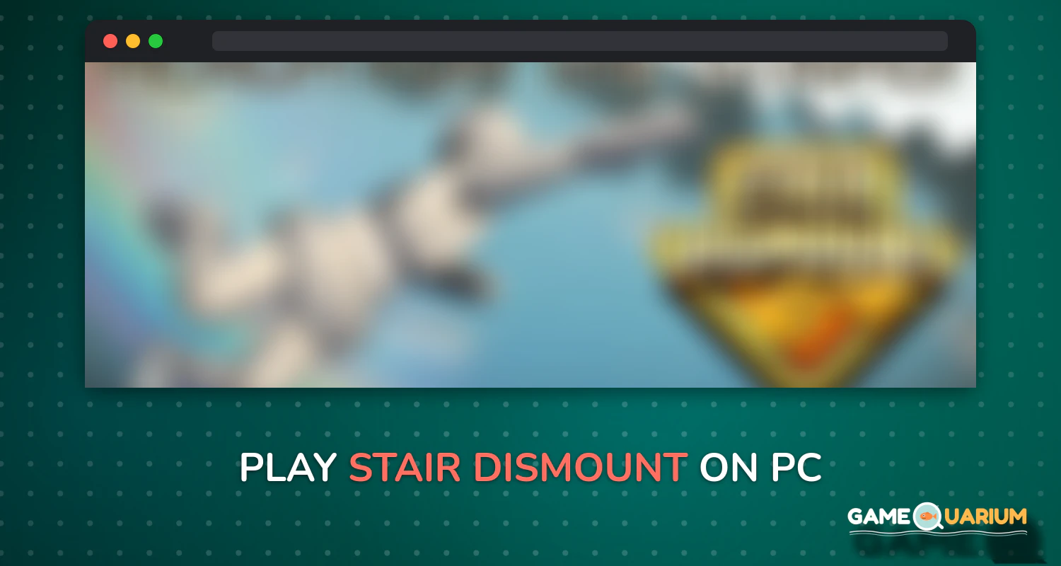Stair Dismount on Windows