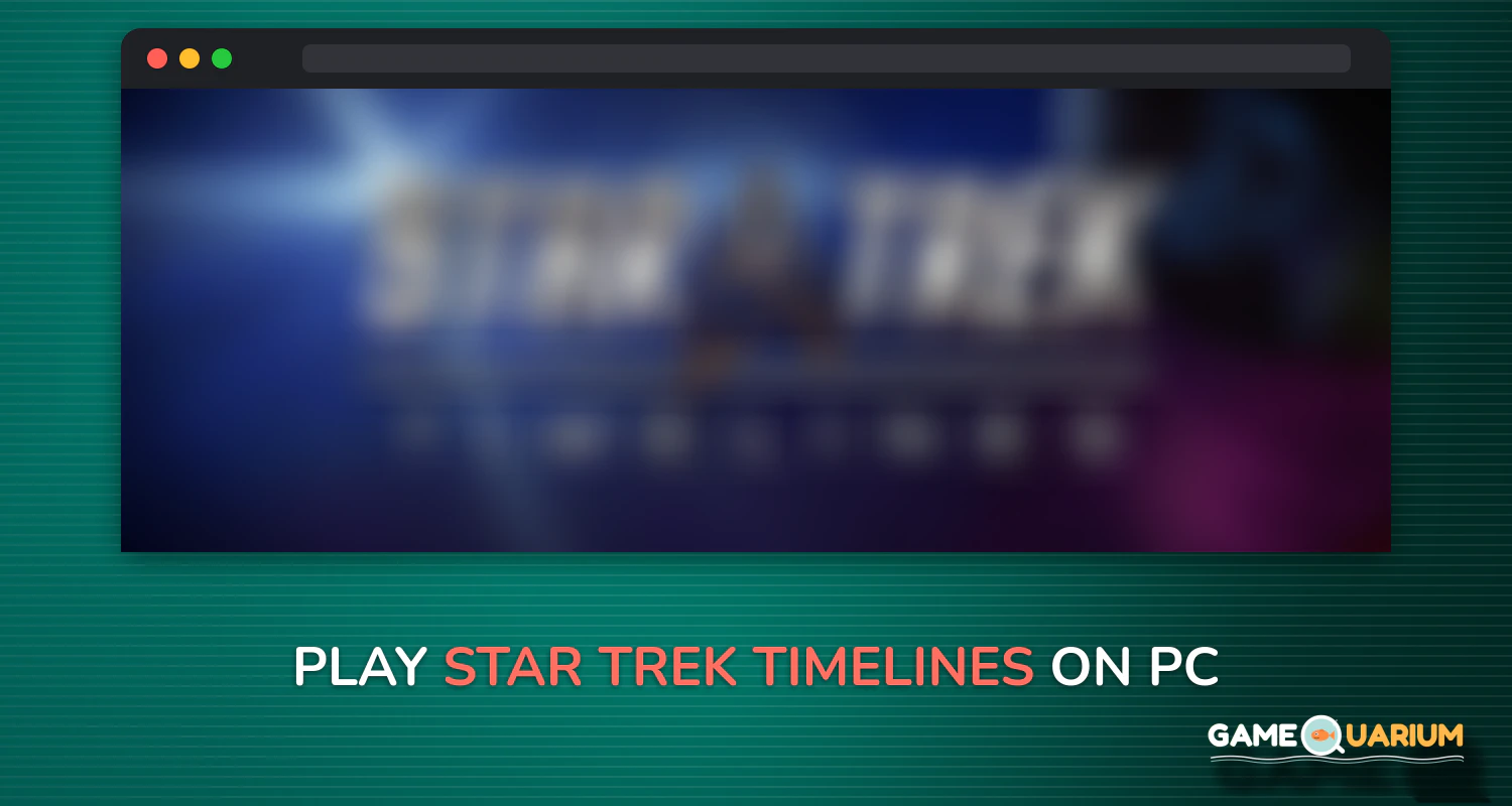Star Trek Timelines on Windows